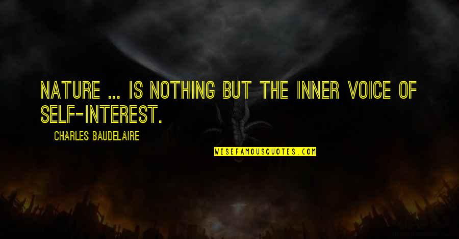 Katsuragi Senran Quotes By Charles Baudelaire: Nature ... is nothing but the inner voice Katsuragi Senran Quotes By Charles Baudelaire: Nature ... is nothing but the inner voice