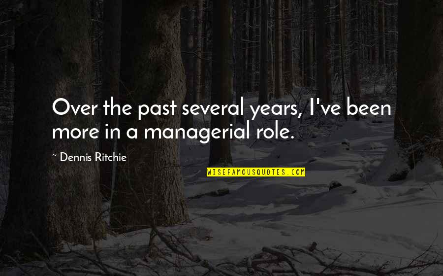 Katsushika Hokusai Quote Quotes By Dennis Ritchie: Over the past several years, I've been more Katsushika Hokusai Quote Quotes By Dennis Ritchie: Over the past several years, I've been more