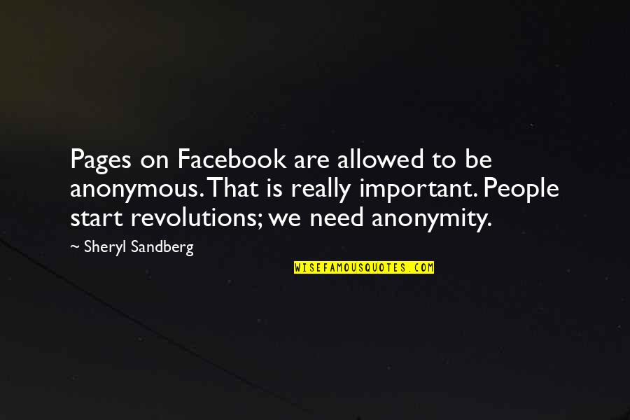 Kaufen Imperativ Quotes By Sheryl Sandberg: Pages on Facebook are allowed to be anonymous. Kaufen Imperativ Quotes By Sheryl Sandberg: Pages on Facebook are allowed to be anonymous.