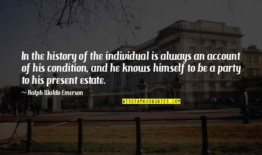 Kaufer Quotes By Ralph Waldo Emerson: In the history of the individual is always