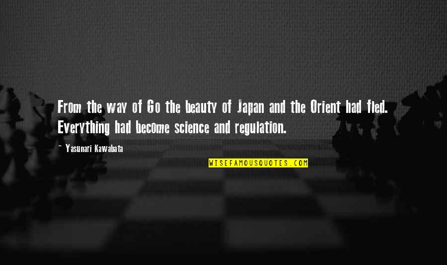 Kawabata Quotes By Yasunari Kawabata: From the way of Go the beauty of