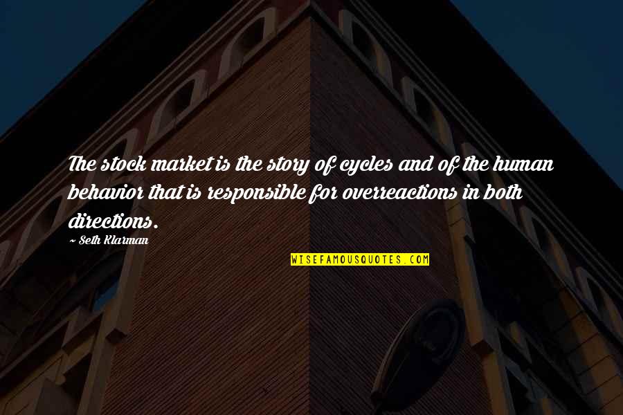 Kaydee Numbere Quotes By Seth Klarman: The stock market is the story of cycles Kaydee Numbere Quotes By Seth Klarman: The stock market is the story of cycles
