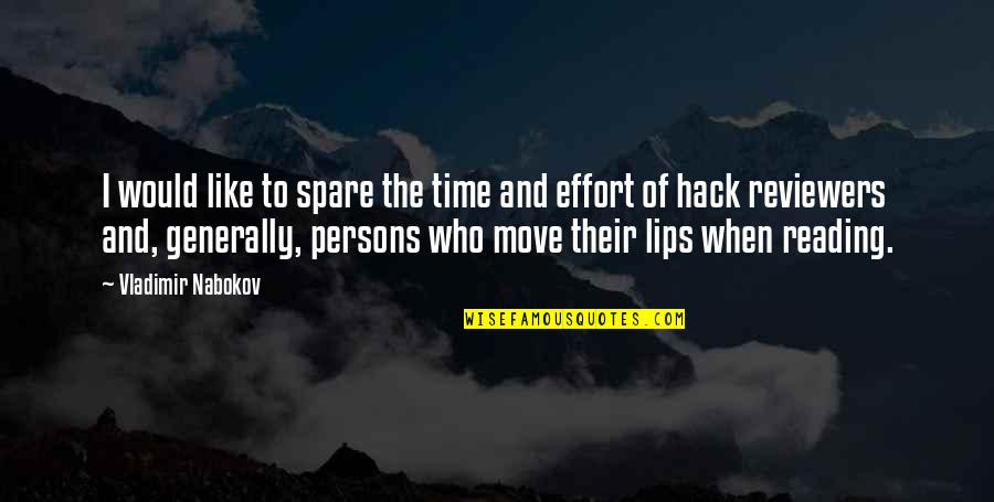 Kayla Silverfox Quotes By Vladimir Nabokov: I would like to spare the time and Kayla Silverfox Quotes By Vladimir Nabokov: I would like to spare the time and
