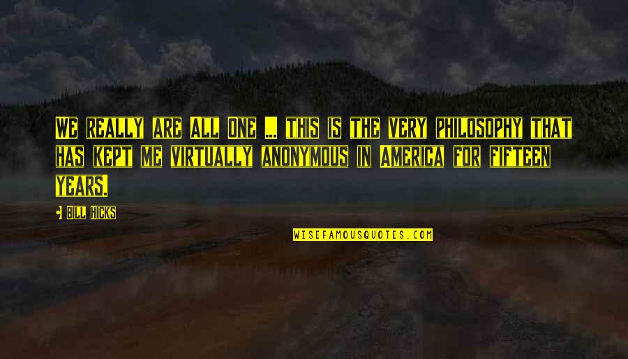 Kaynan Duarte Quotes By Bill Hicks: We really are All One ... this is Kaynan Duarte Quotes By Bill Hicks: We really are All One ... this is