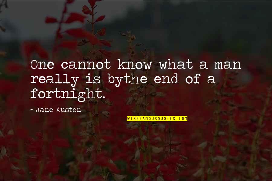 Kayong Pamilya Quotes By Jane Austen: One cannot know what a man really is