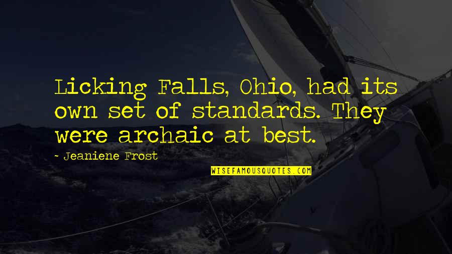 Kazran Sardick Quotes By Jeaniene Frost: Licking Falls, Ohio, had its own set of