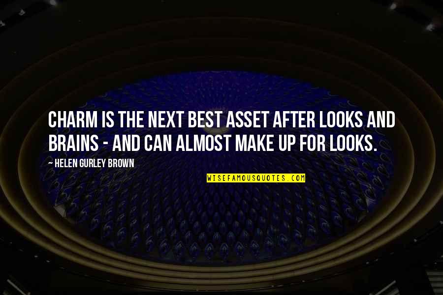 Kazuaki Nagasawa Quotes By Helen Gurley Brown: Charm is the next best asset after looks