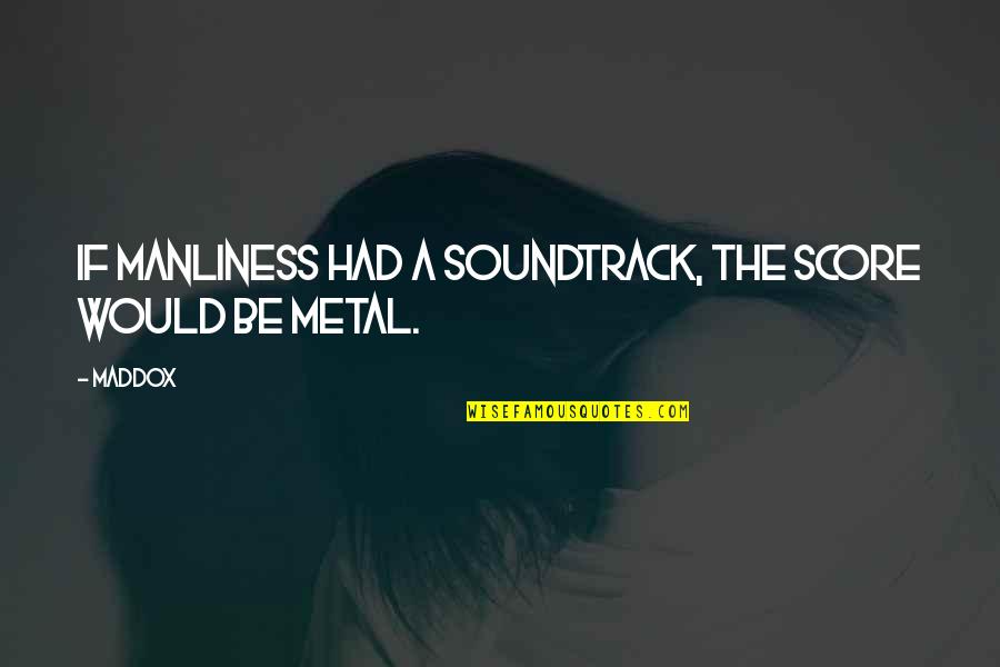 Kbr Stock Quotes By Maddox: If Manliness had a soundtrack, the score would