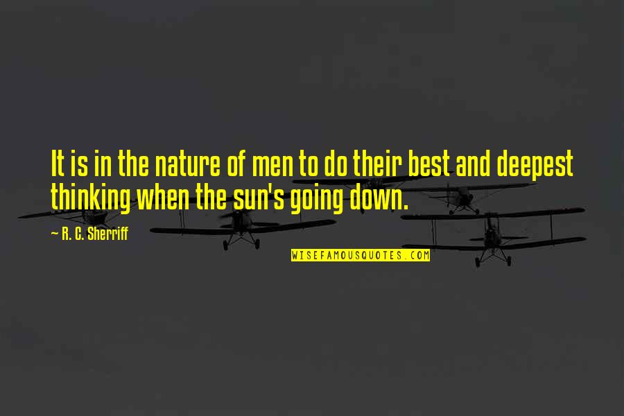 Kcrw Eclectic 24 Quotes By R. C. Sherriff: It is in the nature of men to