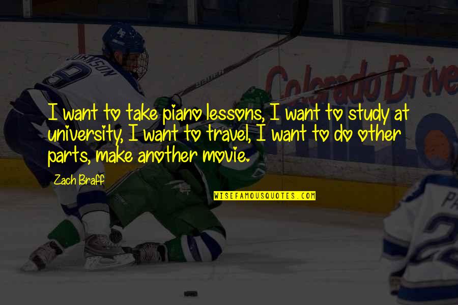 Keaggy Phil Quotes By Zach Braff: I want to take piano lessons, I want Keaggy Phil Quotes By Zach Braff: I want to take piano lessons, I want