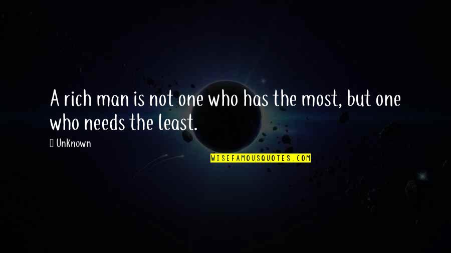 Keateal Quotes By Unknown: A rich man is not one who has