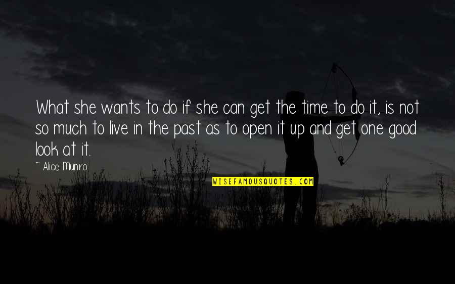 Kederi Za Quotes By Alice Munro: What she wants to do if she can Kederi Za Quotes By Alice Munro: What she wants to do if she can