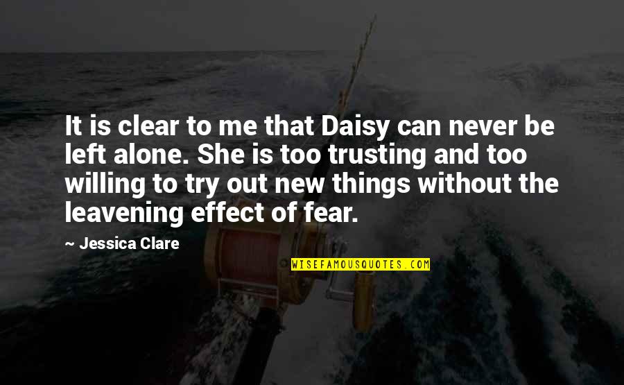 Keelson Quotes By Jessica Clare: It is clear to me that Daisy can