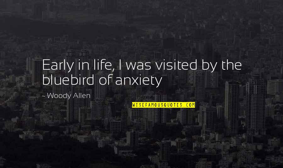 Keep Calm Funny Quotes By Woody Allen: Early in life, I was visited by the
