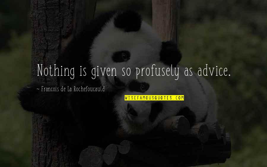 Keep Dating Your Partner Quotes By Francois De La Rochefoucauld: Nothing is given so profusely as advice. Keep Dating Your Partner Quotes By Francois De La Rochefoucauld: Nothing is given so profusely as advice.