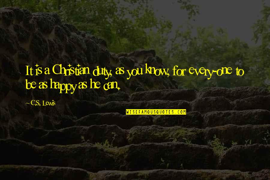 Keep Hope In Your Heart Quotes By C.S. Lewis: It is a Christian duty, as you know,