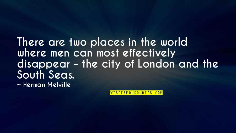 Keep Hopes Up Quotes By Herman Melville: There are two places in the world where