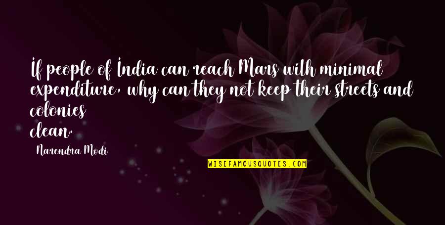 Keep It Clean Quotes By Narendra Modi: If people of India can reach Mars with