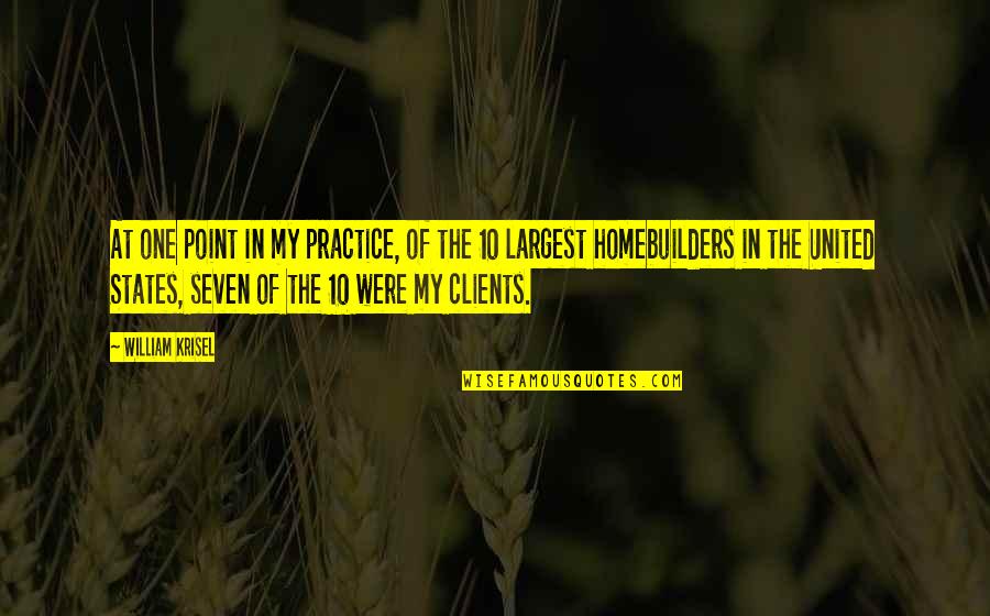 Keester Sisters Quotes By William Krisel: At one point in my practice, of the Keester Sisters Quotes By William Krisel: At one point in my practice, of the