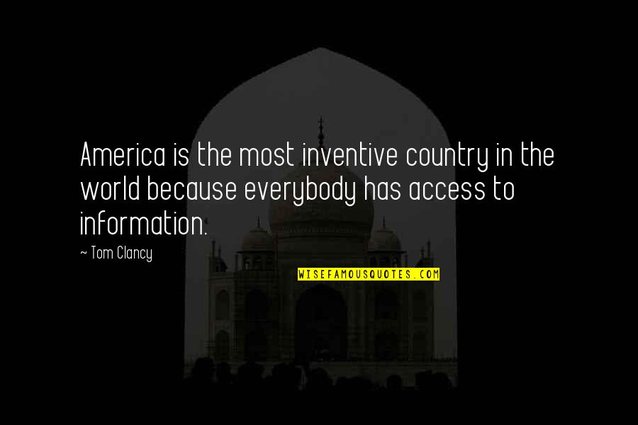 Kehaar Darwin Quotes By Tom Clancy: America is the most inventive country in the