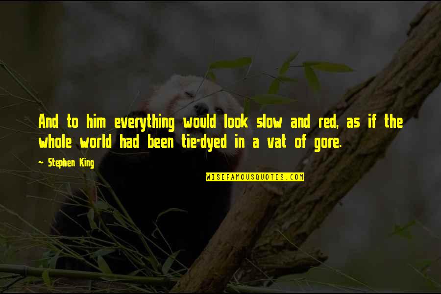 Keitumetse Obolokile Quotes By Stephen King: And to him everything would look slow and Keitumetse Obolokile Quotes By Stephen King: And to him everything would look slow and