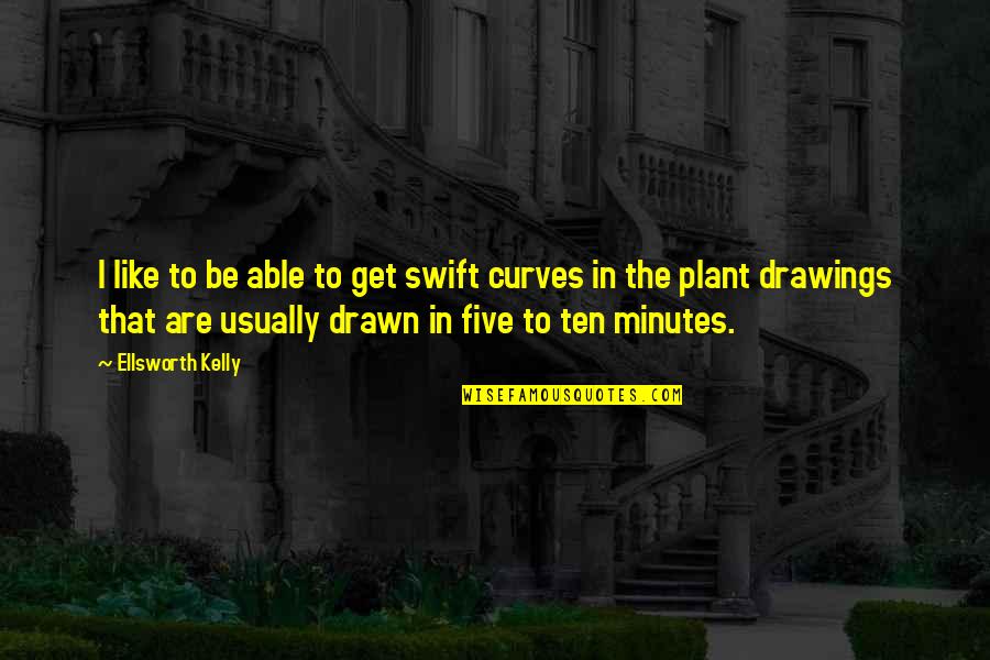 Keizer Rapper Quotes By Ellsworth Kelly: I like to be able to get swift Keizer Rapper Quotes By Ellsworth Kelly: I like to be able to get swift