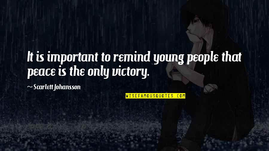 Kejiwa Quotes By Scarlett Johansson: It is important to remind young people that Kejiwa Quotes By Scarlett Johansson: It is important to remind young people that
