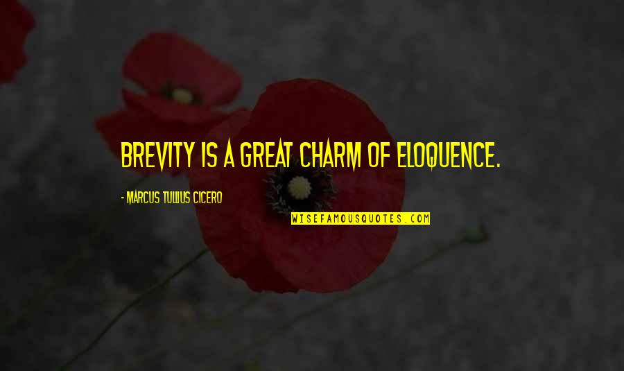 Kemakmuran Investments Quotes By Marcus Tullius Cicero: Brevity is a great charm of eloquence.
