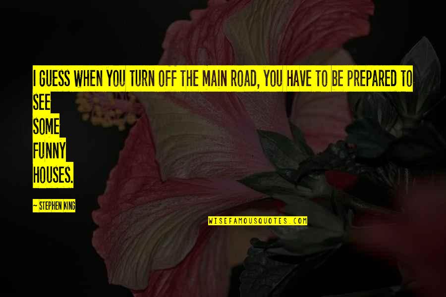 Keplers Super Quotes By Stephen King: I guess when you turn off the main