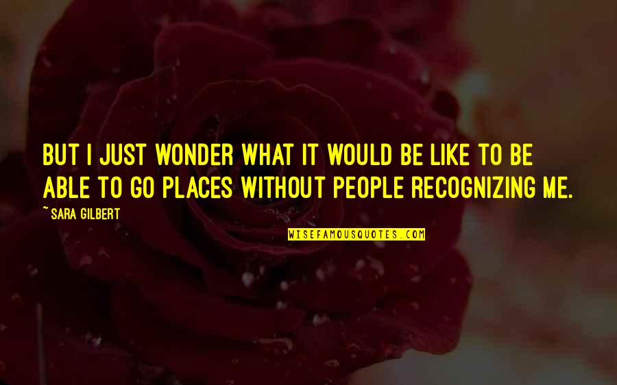 Kerala Wedding Album Quotes By Sara Gilbert: But I just wonder what it would be Kerala Wedding Album Quotes By Sara Gilbert: But I just wonder what it would be