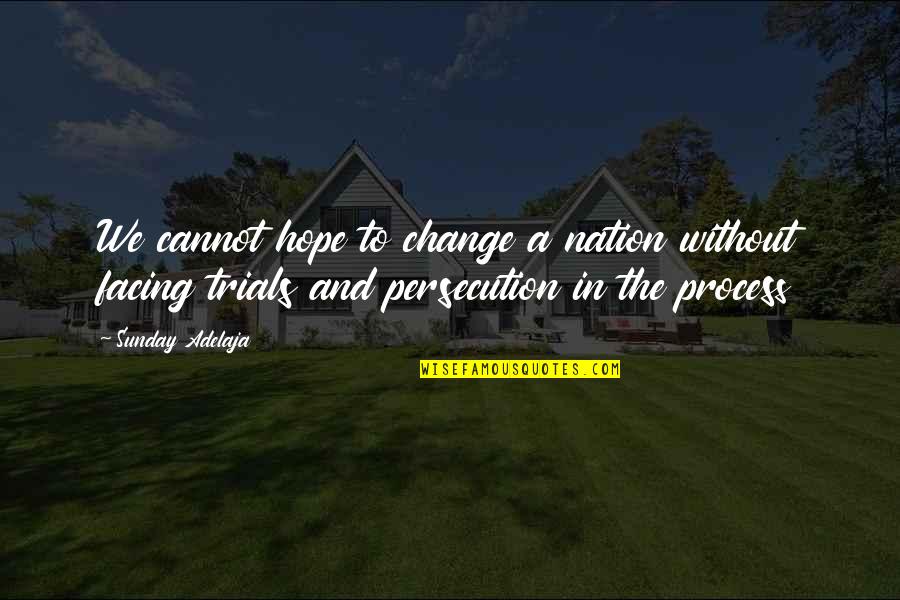 Keramag Toiletbril Quotes By Sunday Adelaja: We cannot hope to change a nation without