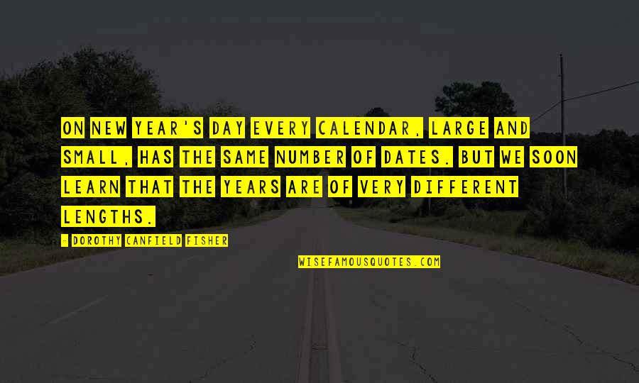 Keresztyen Cig Nymisszio Quotes By Dorothy Canfield Fisher: On New Year's Day every calendar, large and Keresztyen Cig Nymisszio Quotes By Dorothy Canfield Fisher: On New Year's Day every calendar, large and