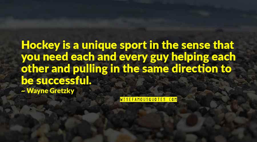 Kernaghan Circuit Quotes By Wayne Gretzky: Hockey is a unique sport in the sense Kernaghan Circuit Quotes By Wayne Gretzky: Hockey is a unique sport in the sense