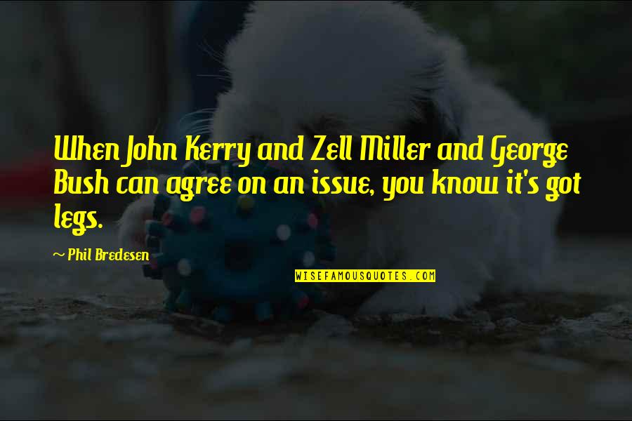 Kerry's Quotes By Phil Bredesen: When John Kerry and Zell Miller and George