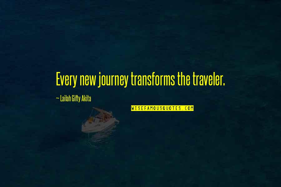 Keselowski 2 Quotes By Lailah Gifty Akita: Every new journey transforms the traveler.
