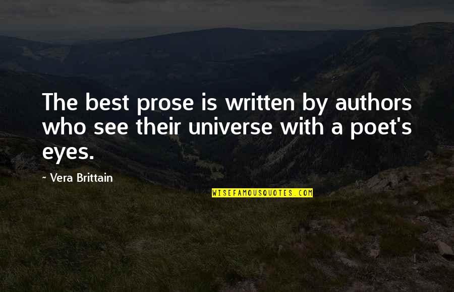 Ketahui Jantina Quotes By Vera Brittain: The best prose is written by authors who