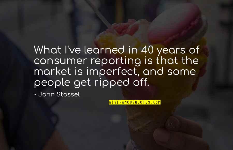 Keteguhan Pada Quotes By John Stossel: What I've learned in 40 years of consumer Keteguhan Pada Quotes By John Stossel: What I've learned in 40 years of consumer