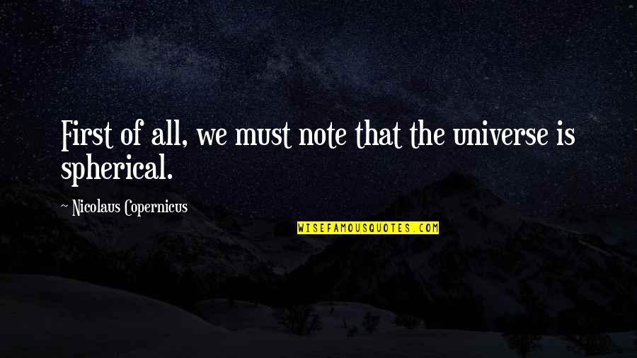 Ketrick Taylor Quotes By Nicolaus Copernicus: First of all, we must note that the Ketrick Taylor Quotes By Nicolaus Copernicus: First of all, we must note that the