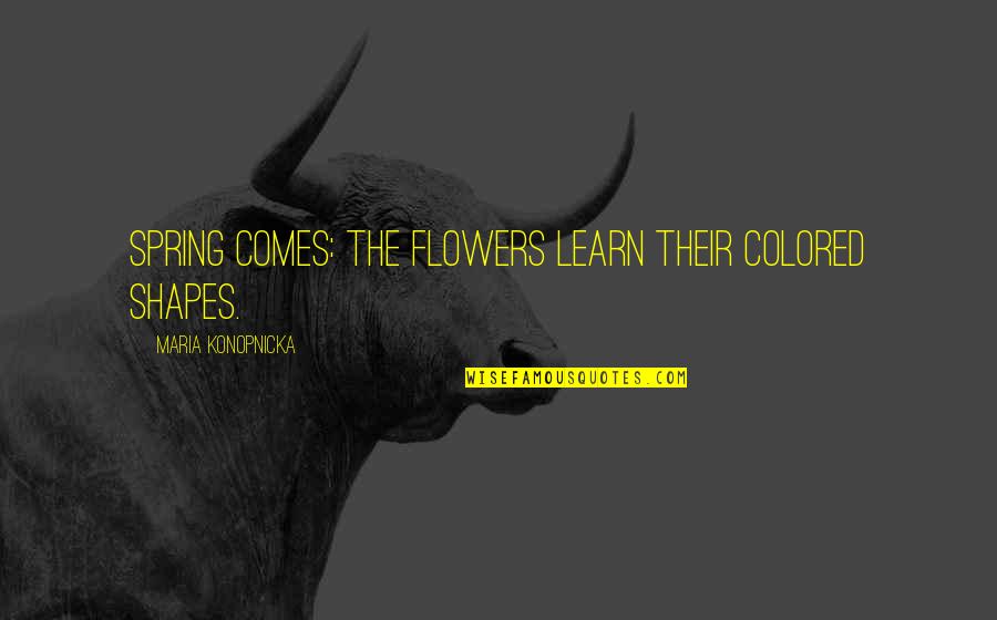 Keutamaan Sholat Quotes By Maria Konopnicka: Spring comes: the flowers learn their colored shapes. Keutamaan Sholat Quotes By Maria Konopnicka: Spring comes: the flowers learn their colored shapes.