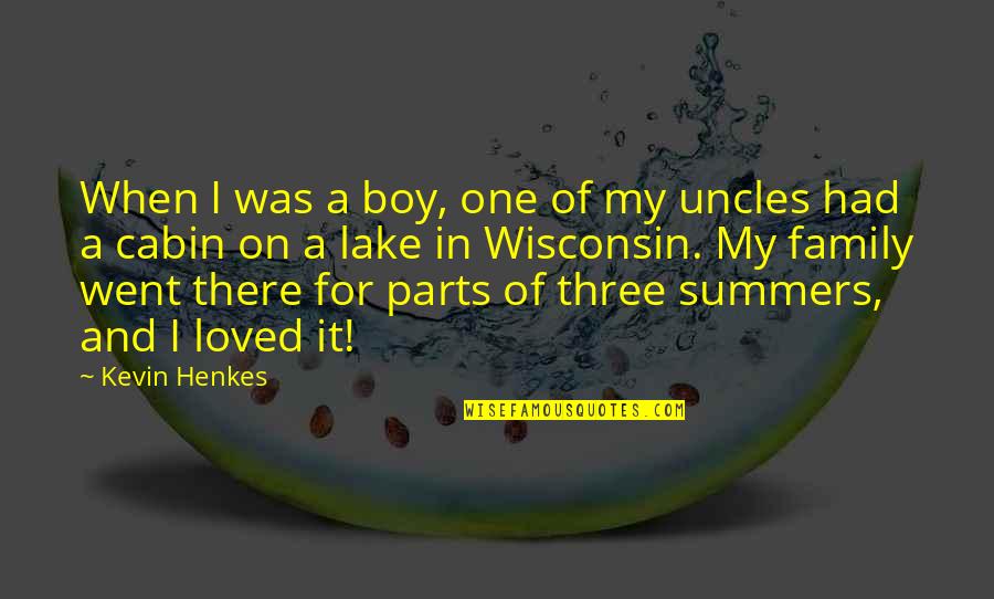 Kevin Henkes Quotes By Kevin Henkes: When I was a boy, one of my