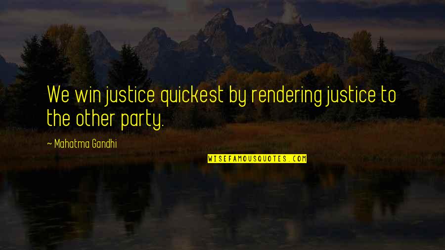 Kevin Mccallister Quotes By Mahatma Gandhi: We win justice quickest by rendering justice to Kevin Mccallister Quotes By Mahatma Gandhi: We win justice quickest by rendering justice to