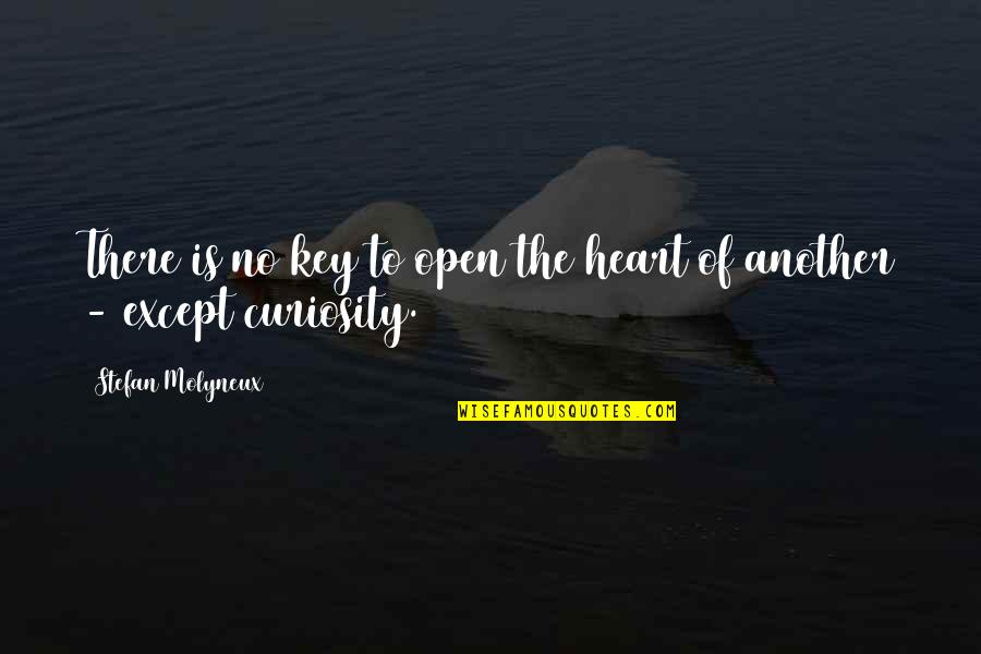 Key To Life Quotes By Stefan Molyneux: There is no key to open the heart