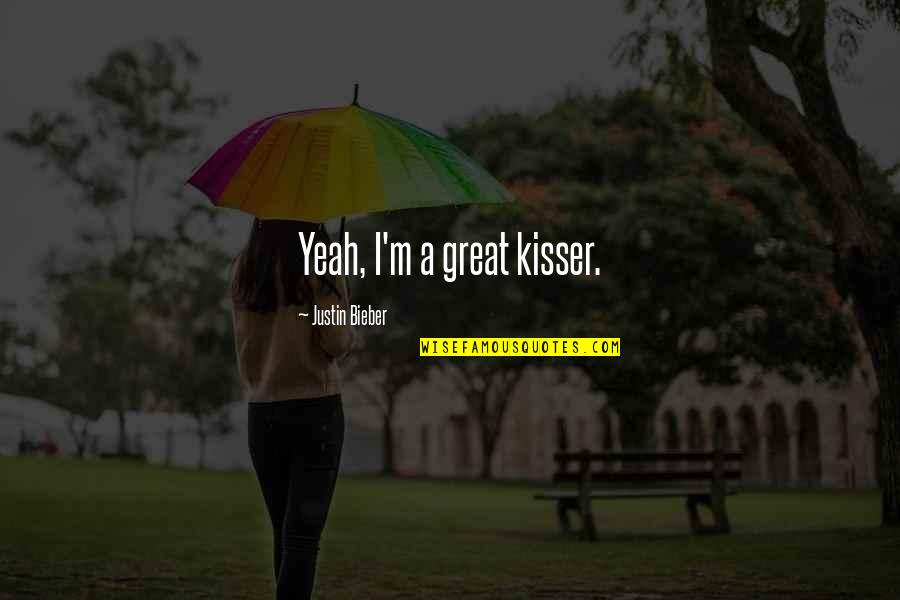 Keyboard Mystic Messenger Quotes By Justin Bieber: Yeah, I'm a great kisser.