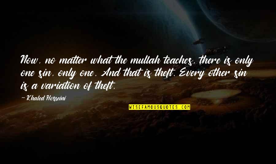 Khaled's Quotes By Khaled Hosseini: Now, no matter what the mullah teaches, there Khaled's Quotes By Khaled Hosseini: Now, no matter what the mullah teaches, there