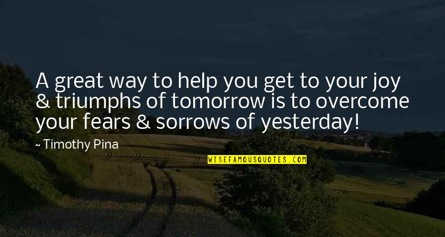 Khayman Amir Quotes By Timothy Pina: A great way to help you get to Khayman Amir Quotes By Timothy Pina: A great way to help you get to