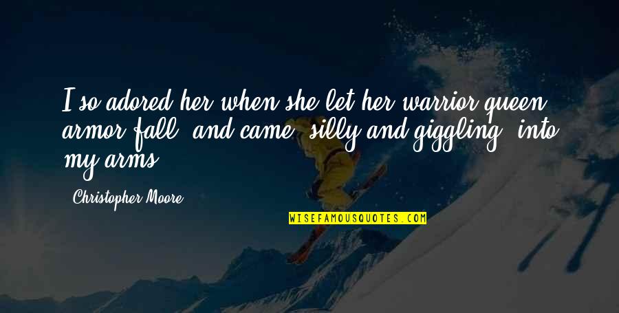 Khodotov Quotes By Christopher Moore: I so adored her when she let her Khodotov Quotes By Christopher Moore: I so adored her when she let her