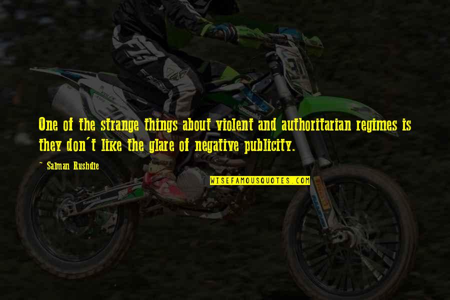 Khulekani Song Quotes By Salman Rushdie: One of the strange things about violent and Khulekani Song Quotes By Salman Rushdie: One of the strange things about violent and