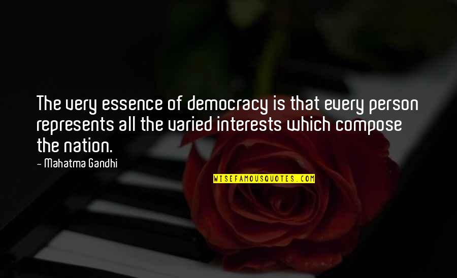 Kielblock Forwarding Quotes By Mahatma Gandhi: The very essence of democracy is that every