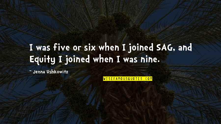 Kierkegaard Repetition Quotes By Jenna Ushkowitz: I was five or six when I joined