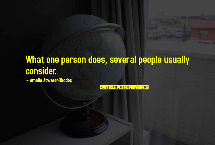 Kiesha Quotes By Amelia Atwater-Rhodes: What one person does, several people usually consider. Kiesha Quotes By Amelia Atwater-Rhodes: What one person does, several people usually consider.